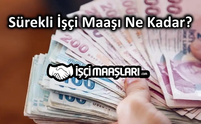Sürekli İşçi Maaşı